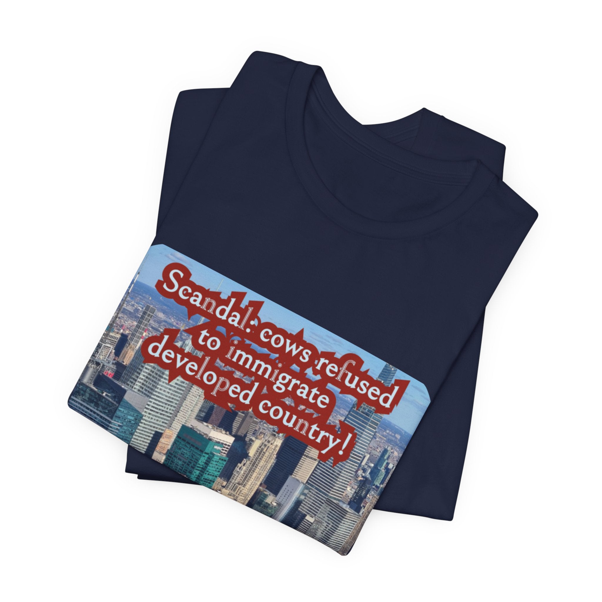 Eco Satirical Graphic T-Shirt - Scandal Cow Refusal (Climate Awareness)
