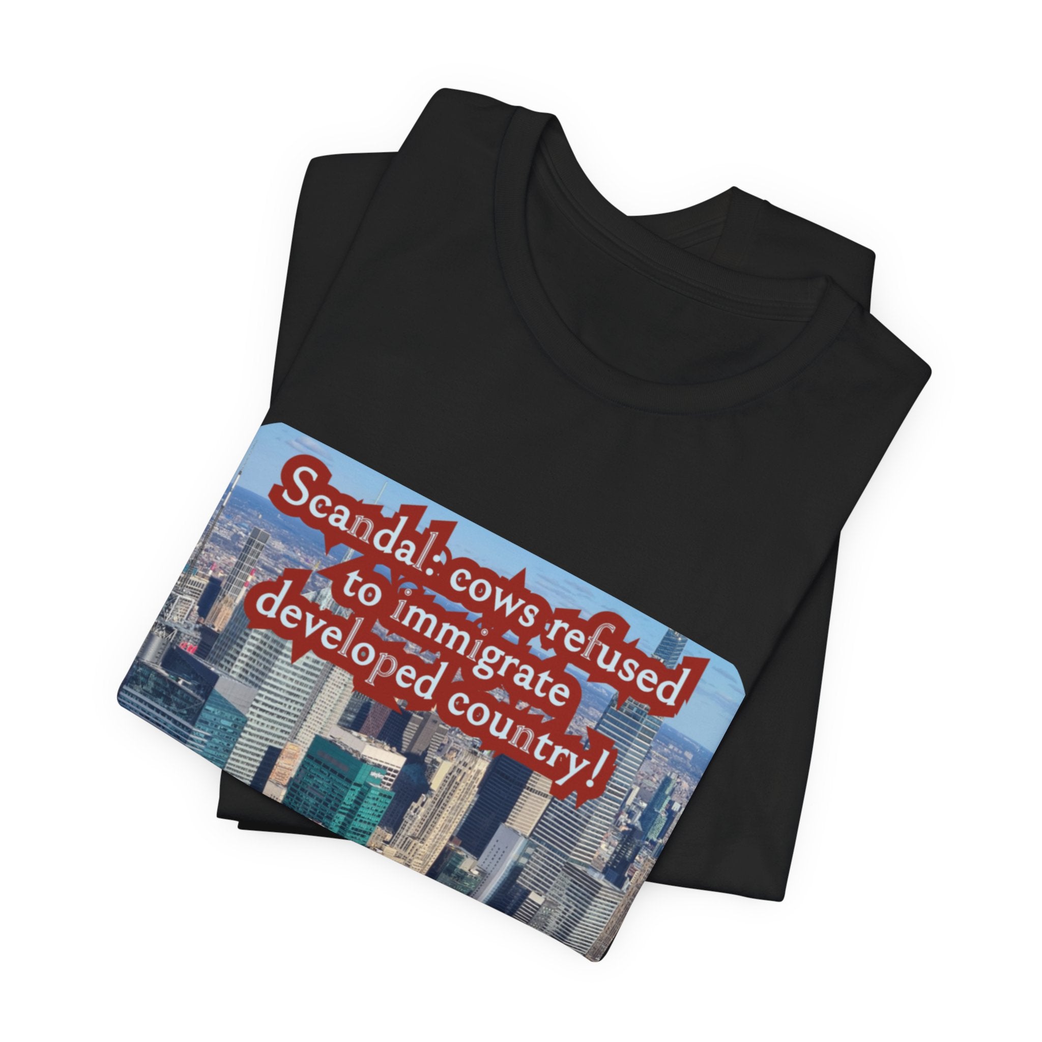Eco Satirical Graphic T-Shirt - Scandal Cow Refusal (Climate Awareness)