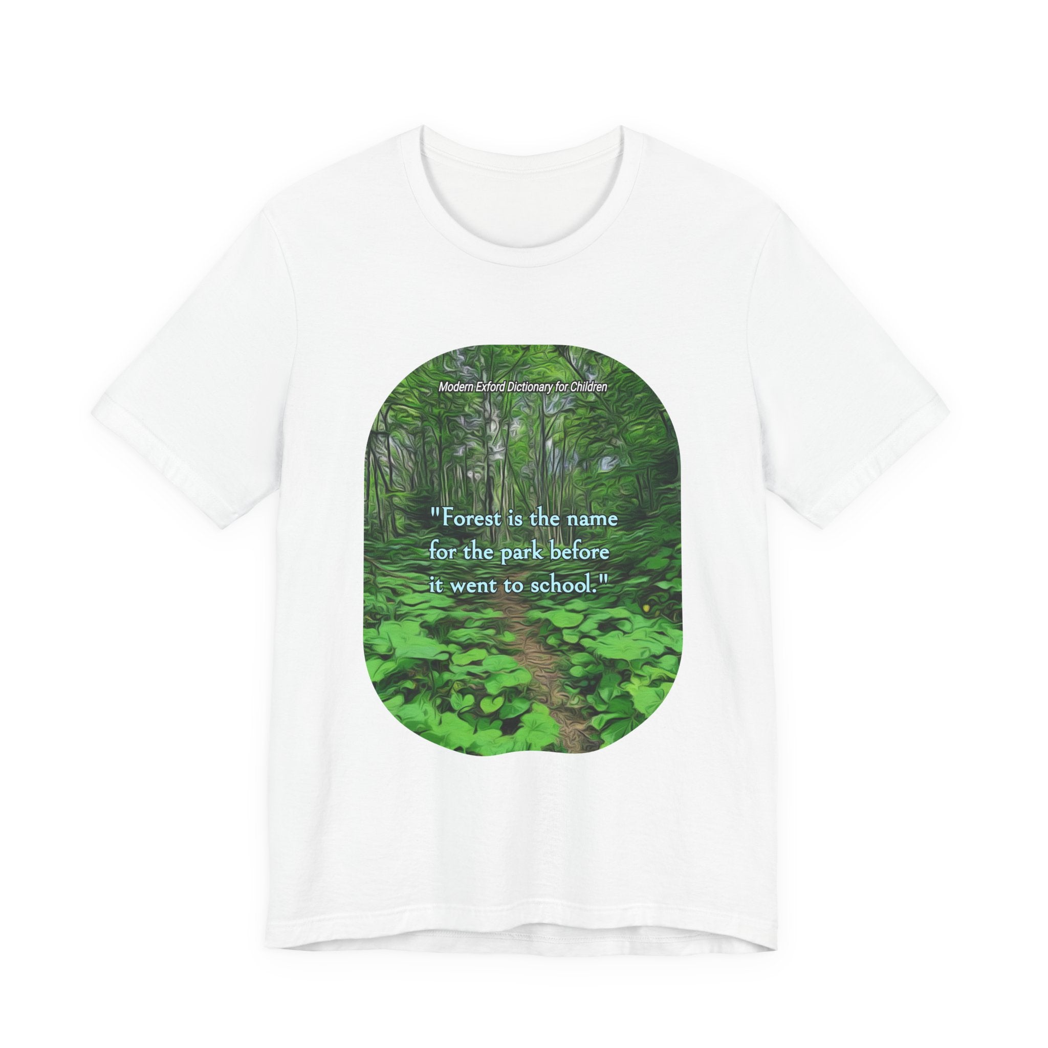 Eco Satirical Graphic T-Shirt - Name of the Forest (Climate Awareness)