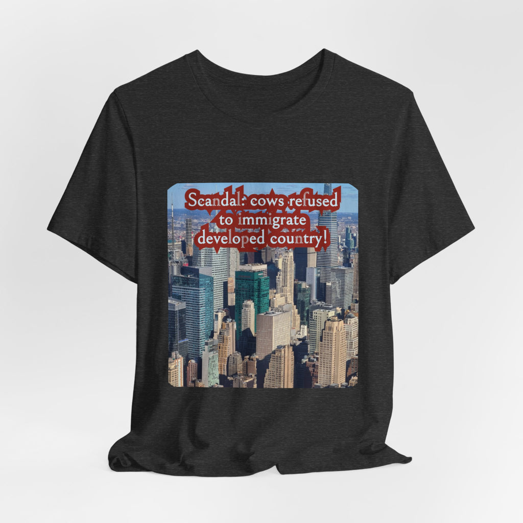 Eco Satirical Graphic T-Shirt - Scandal Cow Refusal (Climate Awareness)