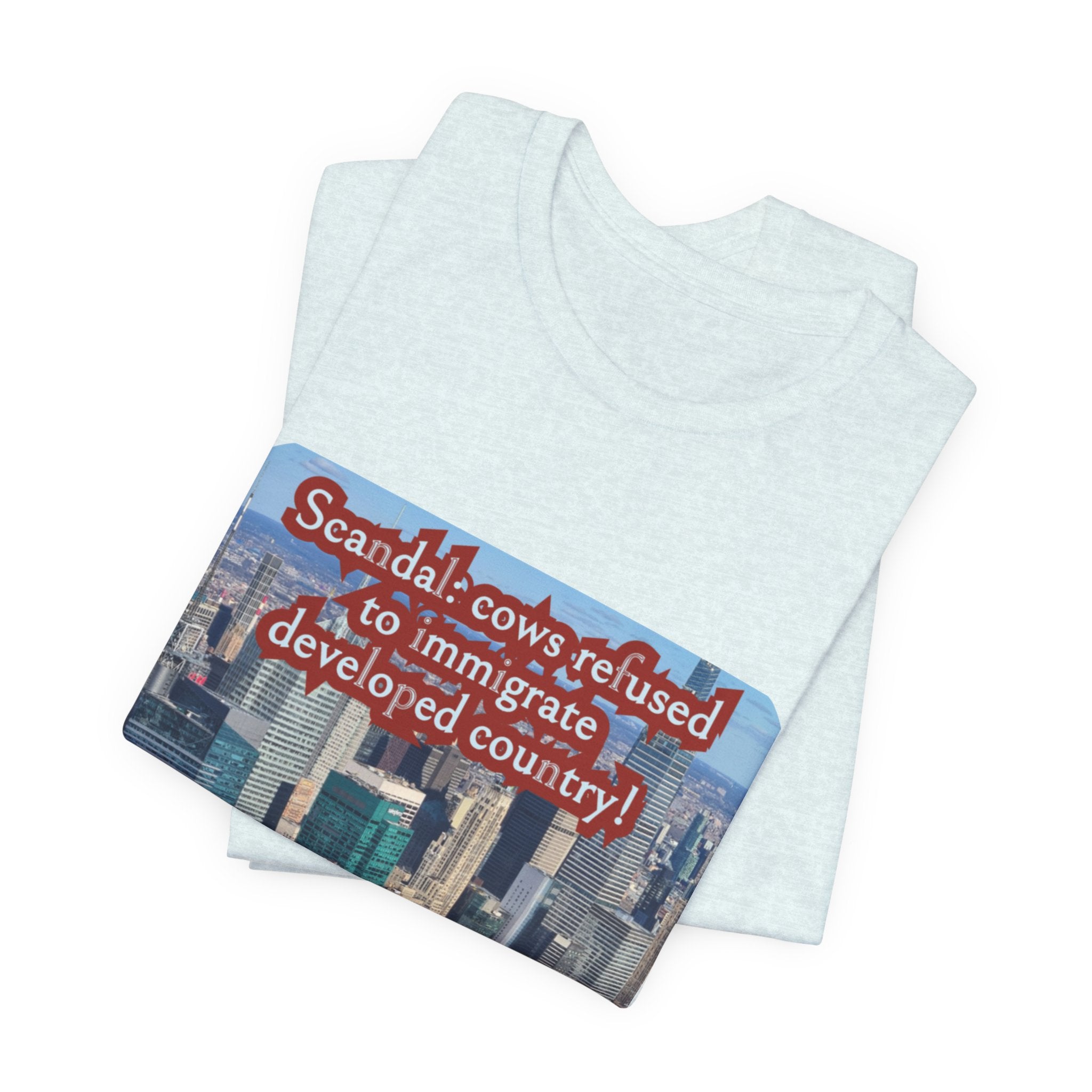 Eco Satirical Graphic T-Shirt - Scandal Cow Refusal (Climate Awareness)