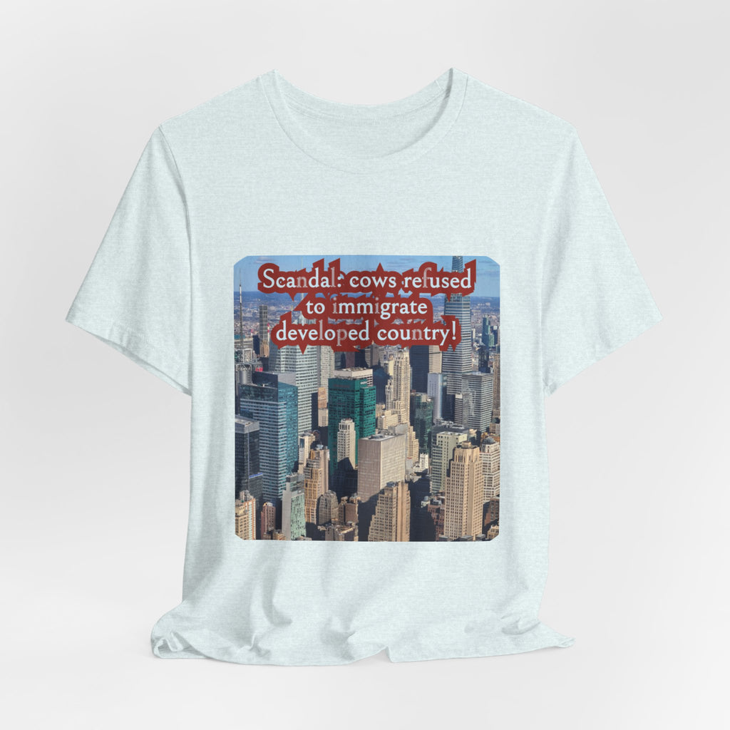 Eco Satirical Graphic T-Shirt - Scandal Cow Refusal (Climate Awareness)