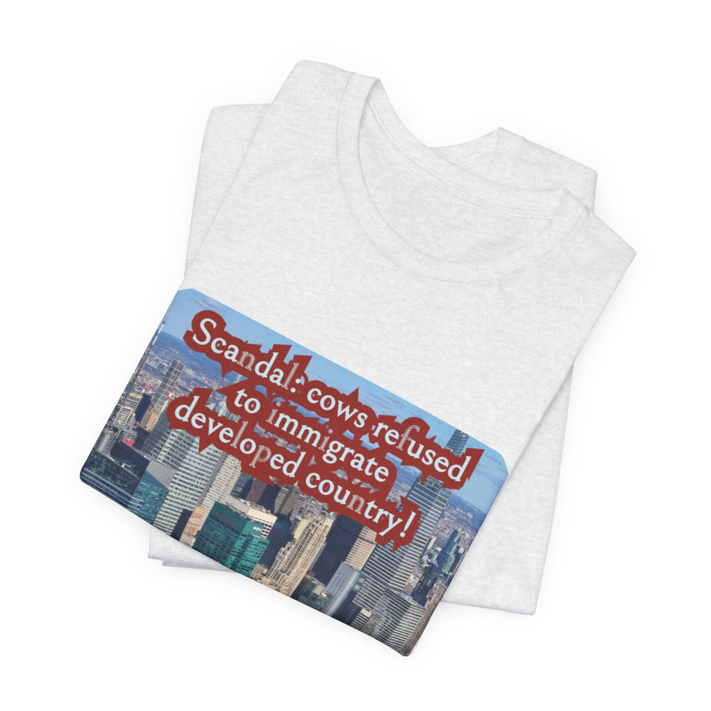Eco Satirical Graphic T-Shirt - Scandal Cow Refusal (Climate Awareness)