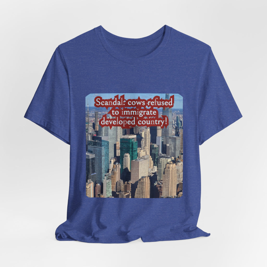 Eco Satirical Graphic T-Shirt - Scandal Cow Refusal (Climate Awareness)